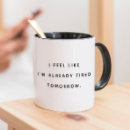 Search for tomorrow mugs Humour