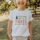 Search for young wild and three tshirts Toddler