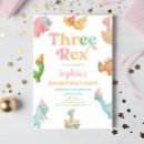 Search for three rex girl invitations Cute