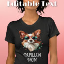 Search for papillon tshirts Puppy