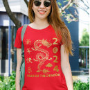 Search for year of the dragon tshirts Chinese