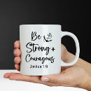 Search for be strong and courageous mugs Scripture