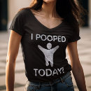 Search for constipation tshirts Humour