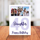 Search for 40th birthday cards Daughter
