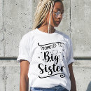 Search for promoted to big sister tshirts Siblings