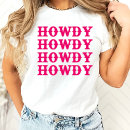 Search for howdy tshirts Bachelorette