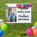 Search for birthday outdoor signs Honk and wave