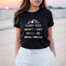 Search for hiking tshirts Mountains are calling
