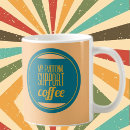 Search for supportive mugs Quote