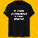 Search for back pain tshirts Favourite
