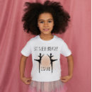 Search for ballet girls tshirts Pointe