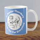 Search for thank you doctor mugs Thanks