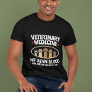 Search for veterinary medicine tshirts Vet tech