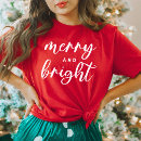 Search for christmas tshirts merry and bright