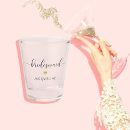 Search for bridesmaid shot glasses Typography