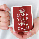 Search for keep calm and carry on mugs red