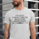 Search for requests tshirts Dogs
