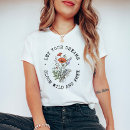 Search for floral quote tshirts Colourful