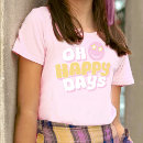 Search for oh happy day tshirts Pink