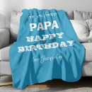 Search for papa blankets For him