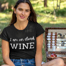 Search for wine womens tshirts Saying