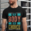 Search for prochoice tshirts Feminist
