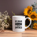 Search for too many tabs mugs Sarcastic
