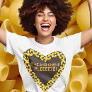 Search for mac and cheese tshirts Foodie