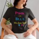 Search for gender reveal tshirts Pink