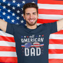 Search for 4th of july dad tshirts America