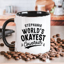 Search for worlds okayest mugs Coworker