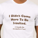 Search for insult tshirts Funny