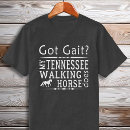 Search for gaited horses tshirts Tennessee walking horse
