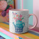 Search for bloom where you are planted mugs Motivational