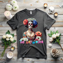 Search for day of the dead tshirts Mexico