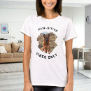 Search for vibes tshirts Funny