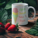 Search for sweet life mugs Ice cream