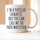 Search for physical therapy mugs Doctor of physical