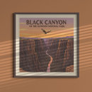 Search for gunnison posters Black canyon national park
