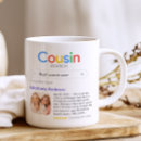 Search for best cousin mugs For her