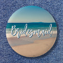 Search for beach wedding badges Bridesmaid