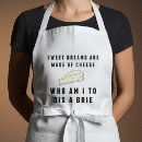 Search for cheese aprons Brie
