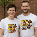 Search for praise lord tshirts Religious