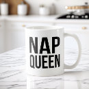 Search for nap queen mugs Funny