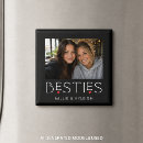 Search for bestie magnets Best friends