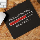 Search for procrastination mouse mats Lazy