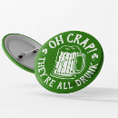 Search for funny paddy badges St patricks day