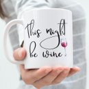 Search for this might be wine mugs Funny
