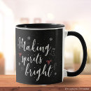 Search for making spirits bright mugs Typography