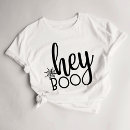 Search for hey boo tshirts Halloween